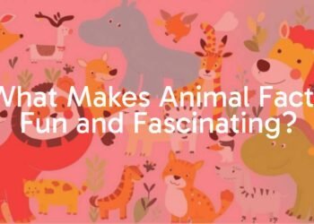 What Makes Animal Facts Fun and Fascinating?