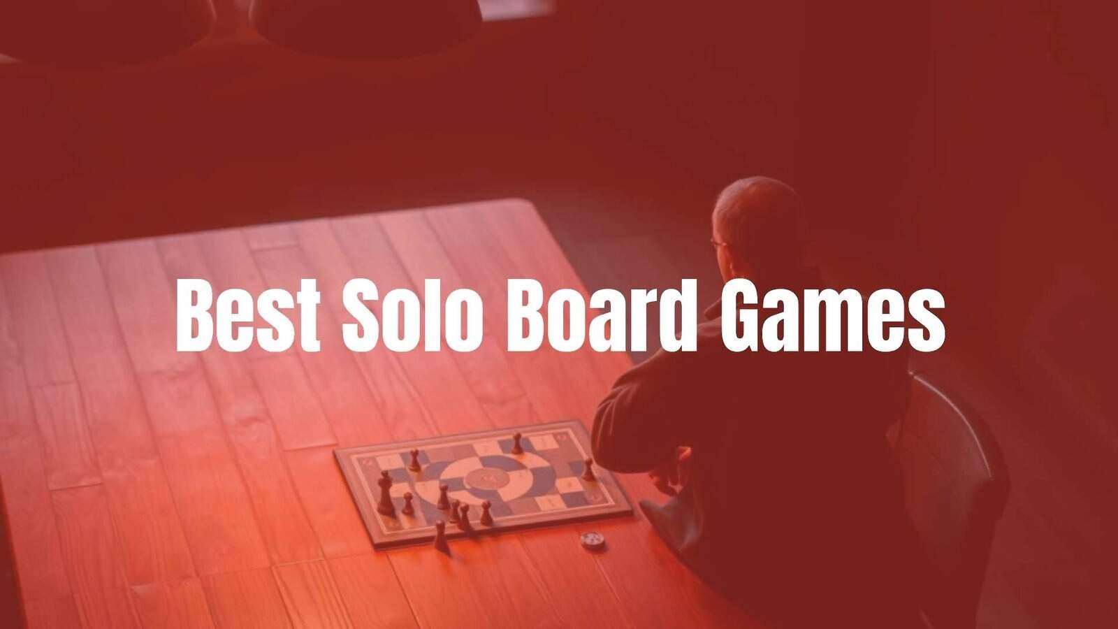 Best Solo Board Games