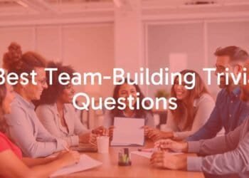 Best Team Building Trivia Questions
