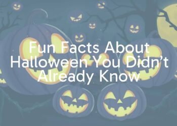 Fun Facts About Halloween You Didn’t Already Know