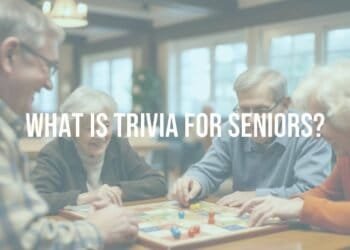 What Is Trivia for Seniors?